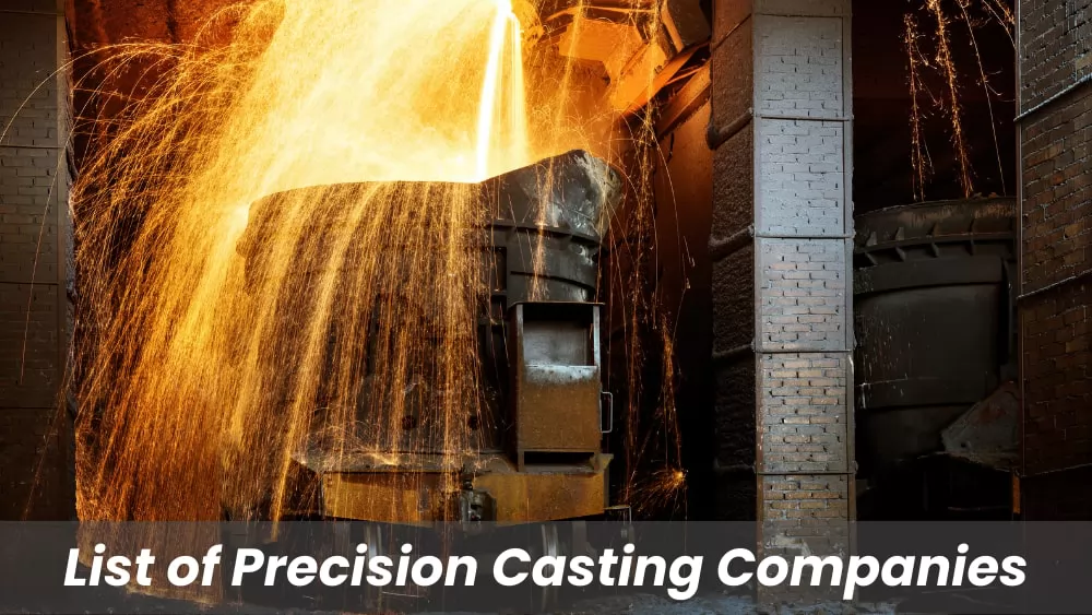 List of Precision Casting Companies